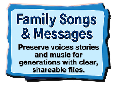 Family Songs and Messages